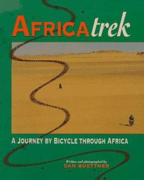 Hardcover Africatrek: A Journey by Bicycle Through Africa Book
