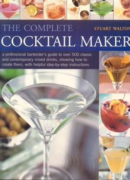 Paperback The Complete Cocktail Maker Book