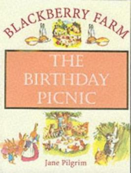 The Birthday Picnic - Book  of the Blackberry Farm