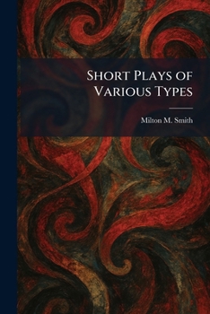 Paperback Short Plays of Various Types Book