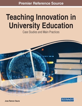 Paperback Teaching Innovation in University Education: Case Studies and Main Practices Book