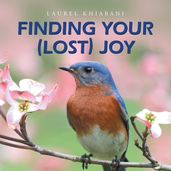 Paperback Finding Your (Lost) Joy Book
