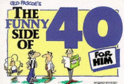 Paperback Funny Side of 40: for Him Book