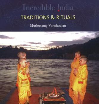 Paperback Traditions & Rituals: Incredible India Book