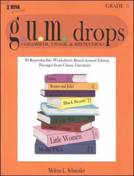 Paperback g.u.m. drops Grade 3; 90 Reproducible Worksheets Based around Editing Passages from Classic Literature Book