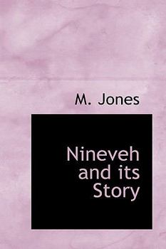 Paperback Nineveh and Its Story Book