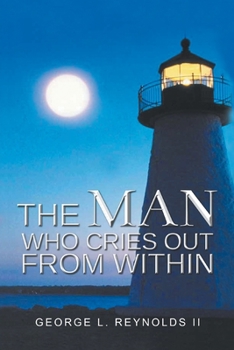 Paperback The Man Who Cries out from Within Book
