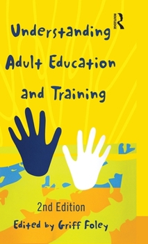 Hardcover Understanding Adult Education and Training Book