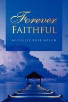 Paperback Forever Faithful Book