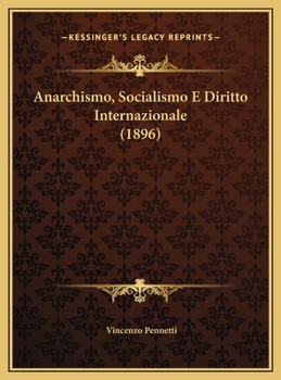 Hardcover Anarchismo, Socialismo E Diritto Internazionale (1896) Book