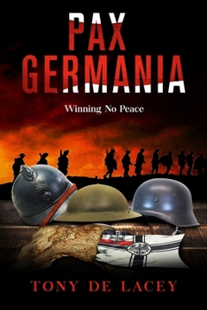 Paperback Pax Germania: Winning No Peace Book