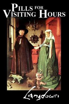 Paperback Pills for Visiting Hours Book