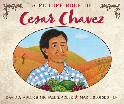 A Picture Book of Cesar Chavez - Book  of the Picture Book Biography