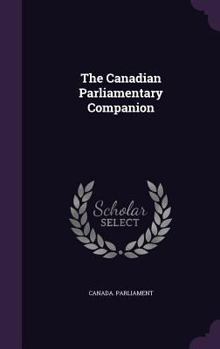 The Canadian Parliamentary Companion