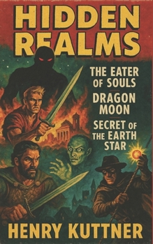 Paperback Hidden Realms: The Eater of Souls, Dragon Moon, and Secret of the Earth Star Book