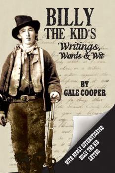 Paperback Billy the Kid's Writings, Words, and Wit Book