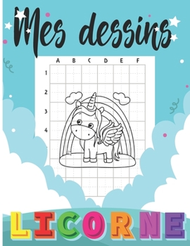 Paperback Mes dessins licorne [French] Book