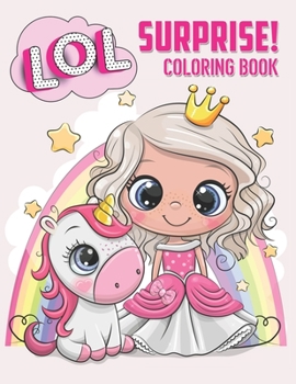 Paperback LOL Surprise Coloring Book: O.M.G. Glamour Squad, Coloring Book For Kids Book