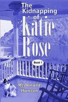 The Kidnapping of Katie Rose