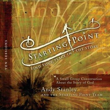 Spiral-bound Starting Point: Find Your Place in the Story: A Small Group Conversation about the Story of God [With 5 CDs] Book