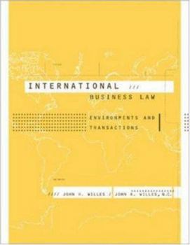 Hardcover International Business Law: Environments and Transactions Book