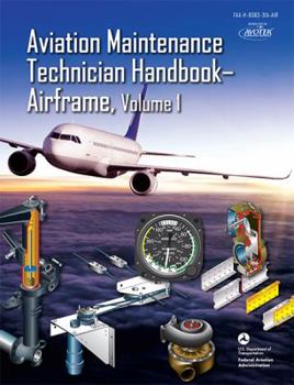 Perfect Paperback Aviation Maintenance Technician Handbook - Airframe Vol.1: FAA-H-8083-31A Book