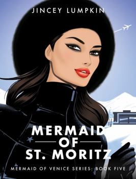 Paperback Mermaid of St. Moritz: Gia's Next Victim (Billionaire Siren Series) Book