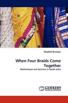 Paperback When Four Braids Come Together Book