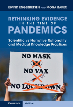 Hardcover Rethinking Evidence in the Time of Pandemics: Scientific Vs Narrative Rationality and Medical Knowledge Practices Book