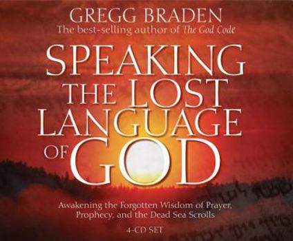 Audio CD Speaking the Lost Language of God Book
