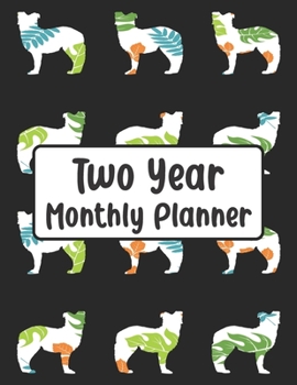 Paperback Two Year Monthly Planner: Flower Australian Shepherd Aussie Dog - 24 Month Calendar Schedule Agenda Organizer with Notes, Address Log & Password Book