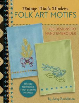 Paperback Vintage Made Modern - Folk Art Motifs: 400+ Designs to Hand Embroider Book