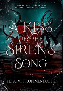 A Kiss of the Siren's Song (Dark Depths)