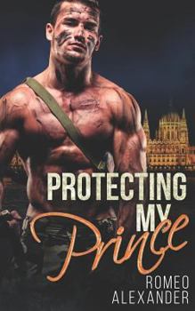 Paperback Protecting My Prince: A Gay Romance Book