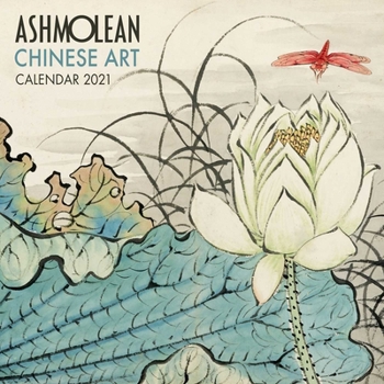 Calendar Ashmolean Museum - Chinese Art Wall Calendar 2021 (Art Calendar) Book