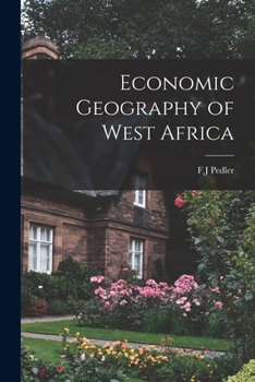 Paperback Economic Geography of West Africa Book