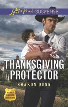Thanksgiving Protector - Book #1 of the Texas Ranger Holidays