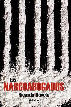 Paperback Los Narcoabogados [Spanish] Book