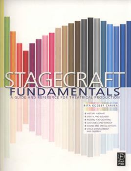 Paperback Stagecraft Fundamentals: A Guide and Reference for Theatrical Production Book