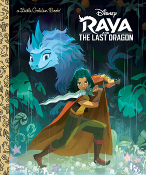 Hardcover Raya and the Last Dragon Little Golden Book (Disney Raya and the Last Dragon) Book