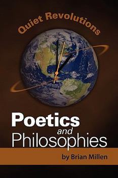 Paperback Quiet Revolutions: Poetics and Philosophies Book
