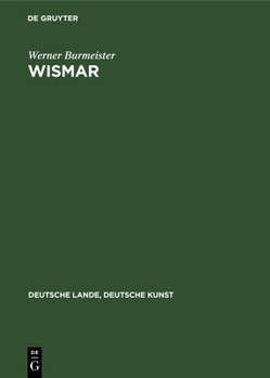 Hardcover Wismar: Aufgenommen Von Der Staatlichen Bildstelle [German] Book