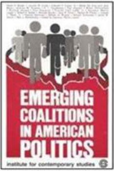 Paperback Emerging Coalitions in American Politics Book