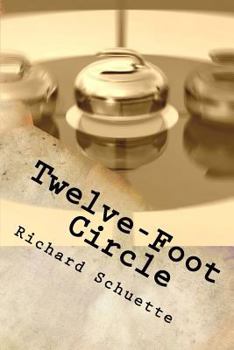 Paperback Twelve-Foot Circle: A mystery based on everyone's true story Book