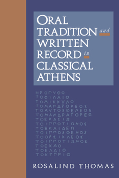 Hardcover Oral Tradition and Written Record in Classical Athens Book