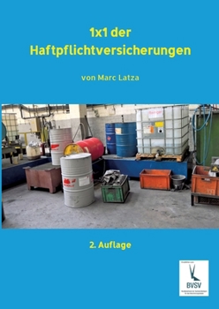 Paperback 1x1 der Haftpflichtversicherungen: Handbuch für das Underwriting [German] Book