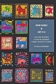 Paperback New Haiku & Art 4 U Book