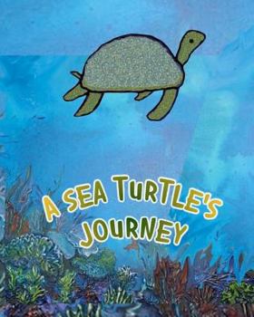 Paperback A Sea Turtle's Journey Book