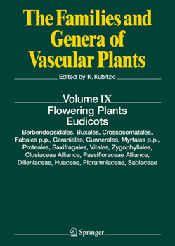 Paperback Flowering Plants. Eudicots: Berberidopsidales, Buxales, Crossosomatales, Fabales P.P., Geraniales, Gunnerales, Myrtales P.P., Proteales, Saxifragales, Book