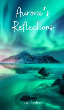 Hardcover Aurora's Reflections Book